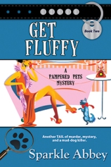 Pampered Pets Mystery #2: Get Fluffy